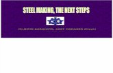 Steel Making, Next Steps