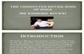 The Undisputed Retail King of India