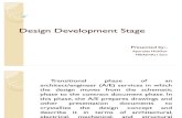 Design Development Stage