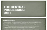 The Central Processing