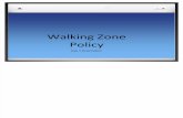 Walking Zone Policy and Respect for Symbols-3