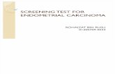 Screening Test for En Dome Trial Carcinoma
