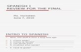 SPANISH I Final Review