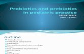 Pro Bio Tics in Pediatric Practice
