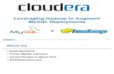 Leveraging Hadoop to Augment MySQL Deployments