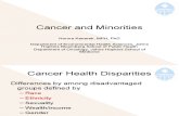 Cancer and Minorities (Norma Kanarek, PhD, MPH)