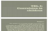 TBL 4 - convulsion in children