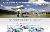 Cincom Smalltalk Products Roadmap 2011 - Arden Thomas
