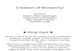 Creation of Monarchy!