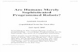 Are Humans Merely Sophisticated Programmed Robots