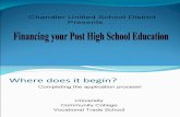 Financing Your Post High School Education - CUSD LYTLE