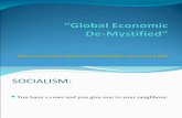 Global Economic de-Mystified