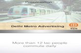 TDI -Advertising, Delhi Metro Advertising