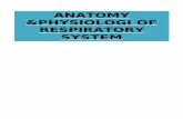 ANATOMY &PHYSIOLOGI OF RESPIRATORY SYSTEM