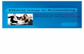 Ethical issue in Accounting