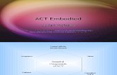 ACT Embodied