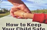How to Keep Your Child Safe Allison Lee