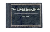 The Hitchhikers Guide to the Internet