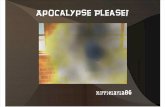 Apocalypse Please Prelude
