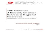 TRE Networks:  A Uniquely American Solution to Regional Innovation