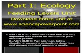 Ecology Feeding Levels Unit Powerpoint Part I/II for Educators - Download at www. science powerpoint .com