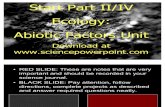 Ecology Abiotic Factors Unit Powerpoint Part II/IV for Educators - Download Powerpoint at www. science powerpoint .com