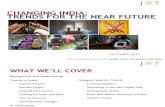 Changing India - Trends for the Near Future