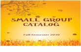 Fall 2010 Small Group Catalog