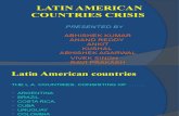 Latin American Countries Crisis (Abhi)
