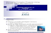 Managing Complex Projects Using EVM