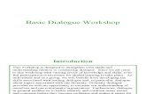 Basic Dialogue Workshop