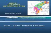 DMIC Status and Opportunities