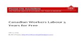Canadian Workers Labour 5 Years for Free