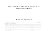 Conversion of Glucose to Sodium Glucanate in Bubble