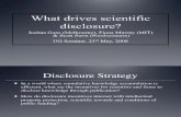 What Drives Scientific Disclosure