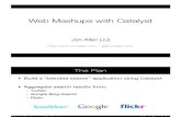 Web Mashups With Catalyst