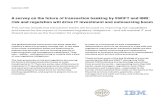 IBM Banking: IBM and Swift Survey on the Future of Transaction Banking