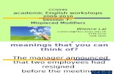 Academic English Workshop 0910S7 Misplaced Modifiers