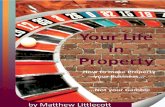 Your Life in Property - Investing in Property & Real Estate