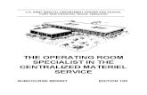 US Army Medical Course MD0937-200 - The Operating Room Specialist in the Centralized Materiel Service