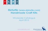 Eleturtle Handmade Craft Kits Wholesale Catalogue (Apr 2015)