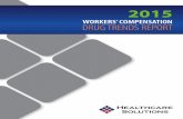 Healthcare Solutions 2015 Workers' Compensation Drug Trends Report