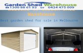 Garden Sheds for Sale Melbourne - Garden Shed Warehouse