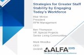 Strategies for Greater Staff Stability by Engaging Today's Workforce