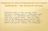 Reasons to hire professional’s for home shifting by my american movers