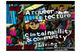 Arqueertecture, Cistainability & Community living