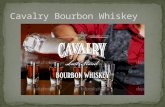 Cavalry Bourbon Whiskey