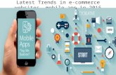 Latest trends in e commerce websites, mobile app in 2015