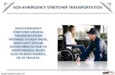 Non emergency stretcher transportation