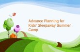 Advance planning for kids sleepaway summer camp